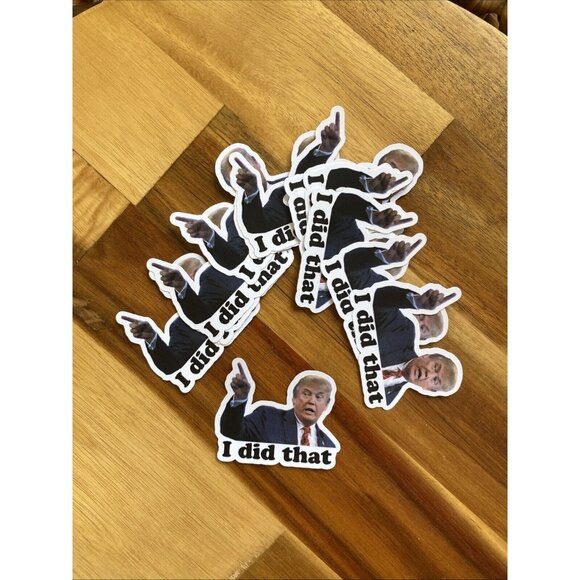 25 Donald Trump I DID THAT Stickers Decals Gas Pump Station 2" Trump Sti… - Picture 2 of 7